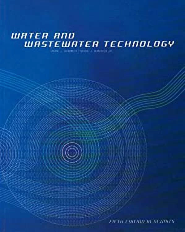 Water and Wastewater Technology SI 9780131973077 Used / Pre-owned