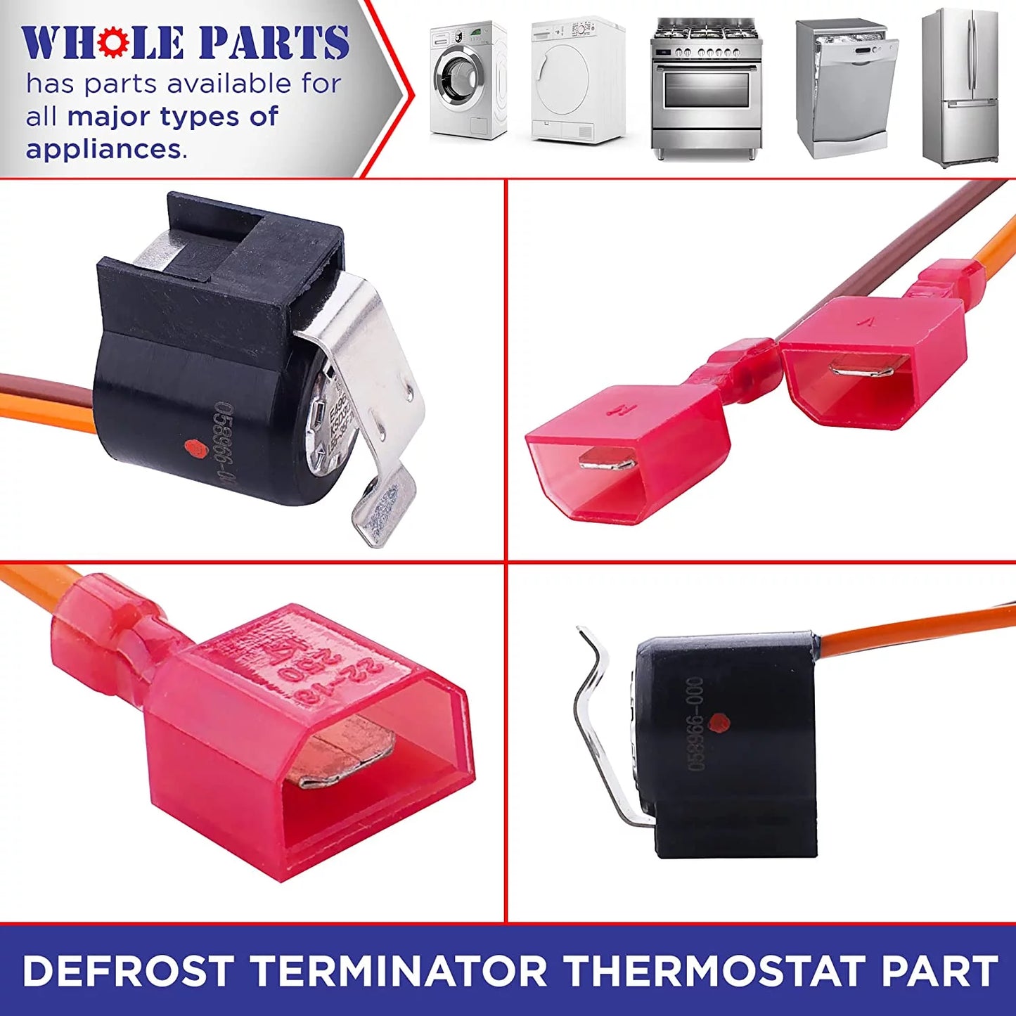 Whole Parts Defrost Terminator Thermostat Part # 058966-000 - Replacement & With Some Viking Refrigerators